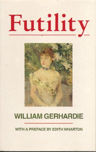 Futility - William Gerhardie