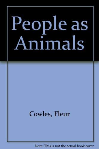 People as Animals (9780860721154) by Cowles, Fleur