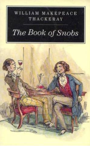 Beispielbild fr The Book of Snobs zum Verkauf von WorldofBooks