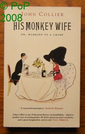 Beispielbild fr His Monkey Wife: Or, Married to a Chimp zum Verkauf von Aynam Book Disposals (ABD)