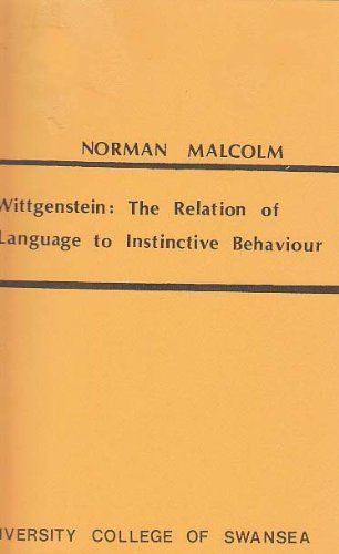 Beispielbild fr Wittgenstein: The Relation of Language to Instinctive Behaviour zum Verkauf von Row By Row Bookshop