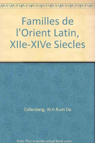 9780860781240: Familles De L'Orient Xiie-Xive Siecles