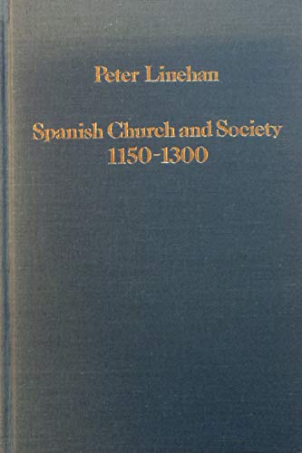 Beispielbild fr Spanish Church and Society, 1150-1300 [Variorum Collected Studies CS184] zum Verkauf von Windows Booksellers