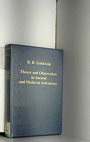 Stock image for Theory and observation in ancient and medieval astronomy (Variorum reprint) for sale by Half Moon Books
