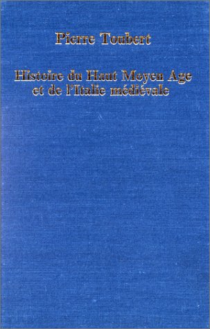 Imagen de archivo de Histoire Du Haut Moyen Age Et De L'Italie Medievale (Collected Studies Series) a la venta por HPB-Red