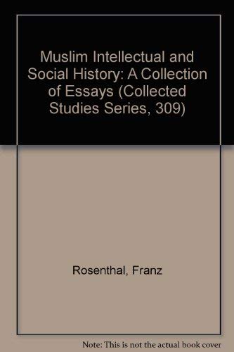 Beispielbild fr Muslim Intellectual and Social History: A Collection of Essays zum Verkauf von UHR Books