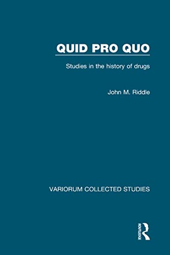 Quid Pro Quo: Studies in the History of Drugs.