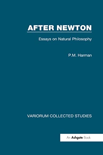 Imagen de archivo de After Newton: Essays on Natural Philosophy a la venta por G. & J. CHESTERS