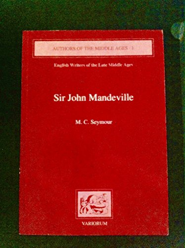 Imagen de archivo de Sir John Mandeville: v. 1 (Authors of the Middle Ages: English Writers of the Late Middle Ages) a la venta por Brit Books