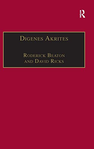 Stock image for DIGENES AKRITES: NEW APPROACHES TO BYZANTINE HEROIC POETRY for sale by Any Amount of Books