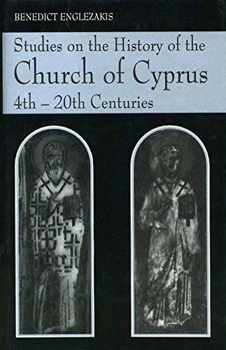 Beispielbild fr Studies on the History of the Church of Cyprus, 4Th-20th Centuries zum Verkauf von Prior Books Ltd