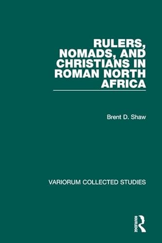 Stock image for Rulers, Nomads, and Christians in Roman North Africa 497 Variorum Collected Studies for sale by PBShop.store US