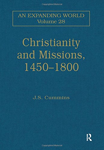 Beispielbild fr Christianity and Missions, 1450-1800 zum Verkauf von Sandhill Books