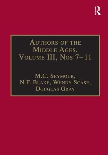 Stock image for 3: Authors of the Middle Ages, Volume III, Nos 711: English Writers of the Late Middle Ages: English Writers of the Late Middle Ages Vol 3 for sale by Chiron Media