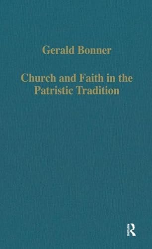 Beispielbild fr Church and Faith in the Patristic Tradition zum Verkauf von Blackwell's