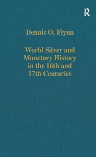Stock image for World Silver and Monetary History in the 16th and 17th Centuries (Variorum Collected Studies) for sale by Chiron Media