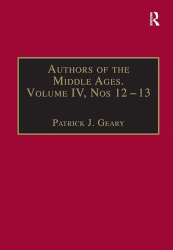 9780860786252: Authors of the Middle Ages, Volume IV, Nos 12–13: Historical and Religious Writers of the Latin West: 4