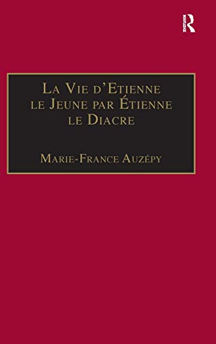 Stock image for La Vie d'Etienne le Jeune par Etienne le Diacre: Introduction, edition et Traduction: Edition Et Traduction (Birmingham Byzantine and Ottoman Studies) for sale by Chiron Media