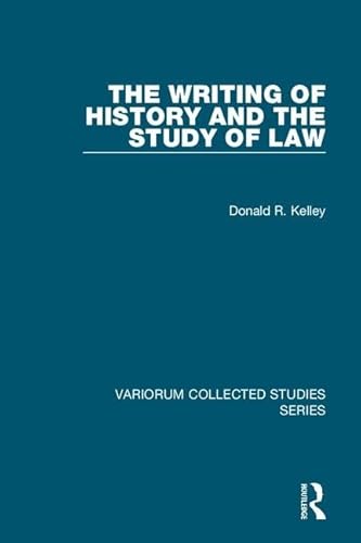 Imagen de archivo de The Writing of History and the Study of Law (Variorum Collected Studies) a la venta por Chiron Media