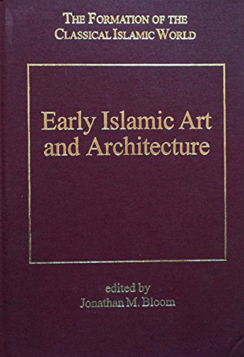 9780860787051: Early Islamic Art and Architecture