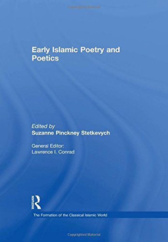 Beispielbild fr Early Islamic Poetry and Poetics zum Verkauf von Postscript Books