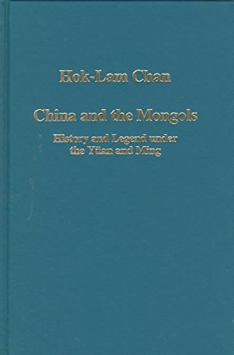 9780860787624: China and the Mongols: History and Legend Under the Yuan and Ming: CS 647