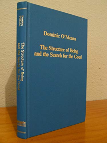 Imagen de archivo de The Structure of Being and the Search for the Good: Essays on Ancient and Early Medieval Platonism (Variorum Collected Studies) a la venta por Chiron Media