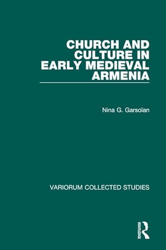 Beispielbild fr Church and Culture in Early Medieval Armenia zum Verkauf von Blackwell's