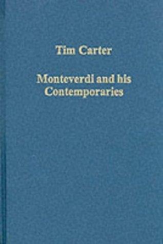 9780860788232: Monteverdi and his Contemporaries: 690 (Variorum Collected Studies)