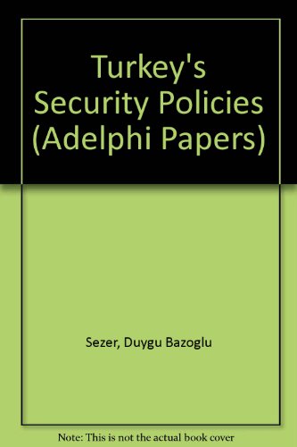 Imagen de archivo de Turkey's Security Policies a la venta por Better World Books
