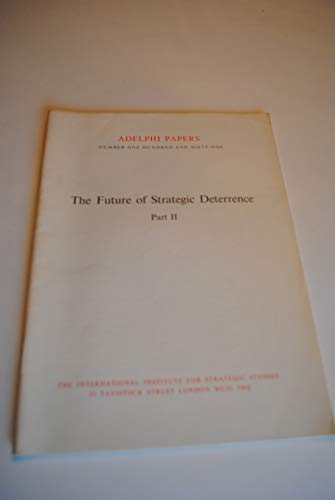 Stock image for The Future of Strategic Deterrence for sale by Better World Books
