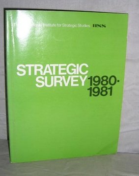 Strategic Survey 1980 - 1981