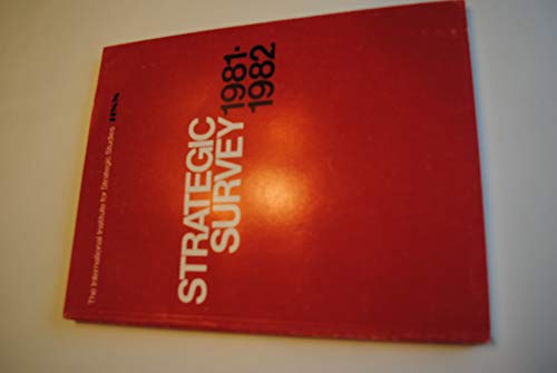 Beispielbild fr Strategic Survey 1981/1982 zum Verkauf von Bernhard Kiewel Rare Books