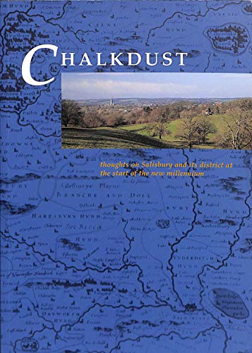9780860804536: Chalkdust: Thoughts on Salisbury and Its District at the Start of the New Millennium