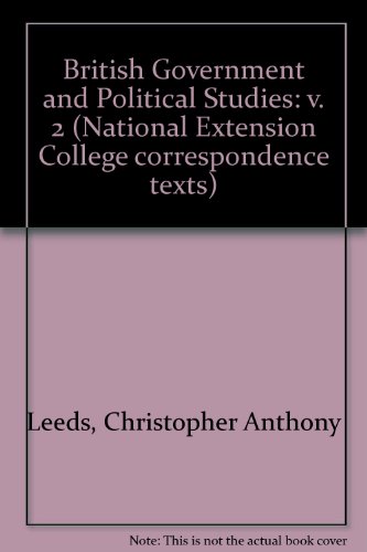 Government and Political Studies: A Course Leading to the University of London GCE " A " Level in...