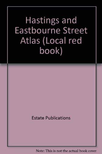 Imagen de archivo de Hastings and Eastbourne Street Atlas (Local red book) a la venta por WorldofBooks