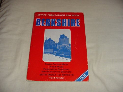 Imagen de archivo de Berkshire: Street maps of 36 towns with index to streets, road map with index, population gazetteer, and administrative districts a la venta por MusicMagpie