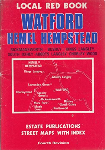 Imagen de archivo de Watford, Hemel Hempstead: Rickmansworth, Bushey, Northwood, Abbots Langley, Kings Langley, Chorleywood (Local Red Books) a la venta por MusicMagpie