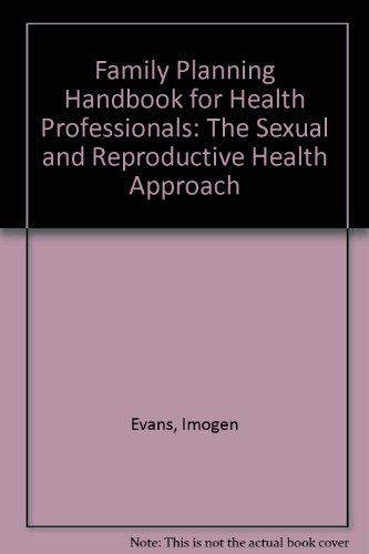 9780860891147: Family Planning Handbook for Health Professionals: The Sexual and Reproductive Health Approach