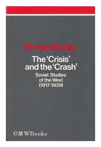 The Crisis and the Crash: Soviet studies of the West (1917-1939)
