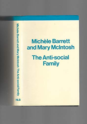 The anti-social family (9780860910527) by Barrett, MicheÌ€le