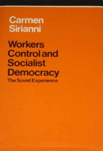 Beispielbild fr Workers control and socialist democracy: The Soviet experience zum Verkauf von HPB-Red