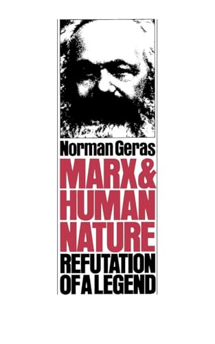 Imagen de archivo de Marx and Human Nature: Refutation of a Legend (Radical Thinkers) a la venta por BooksRun