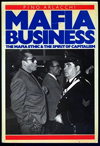 9780860911357: Mafia business: The Mafia ethic and the spirit of capitalism