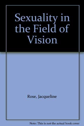 Imagen de archivo de Sexuality in the Field of Vision a la venta por Better World Books Ltd