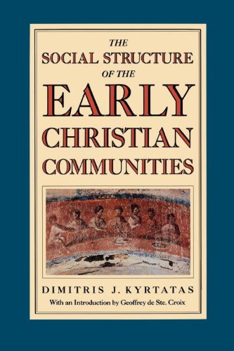 Beispielbild fr The Social Structure of Early Christian Communities zum Verkauf von Better World Books