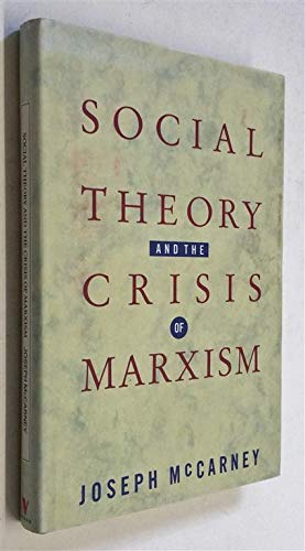 Stock image for Social theory and the crisis of Marxism for sale by HPB-Red