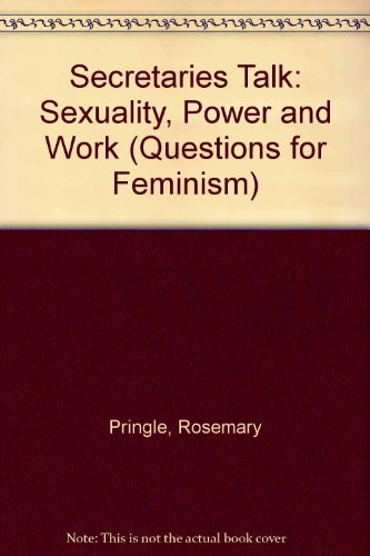 9780860912347: Secretaries Talk: Sexuality, Power and Work