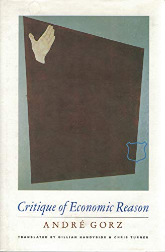 9780860912538: Critique of Economic Reason