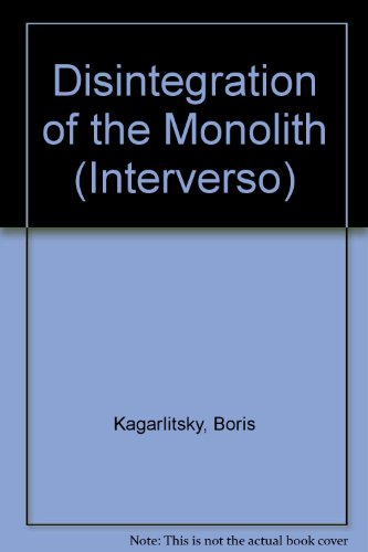 9780860913634: The Disintegration of the Monolith (Interverso)